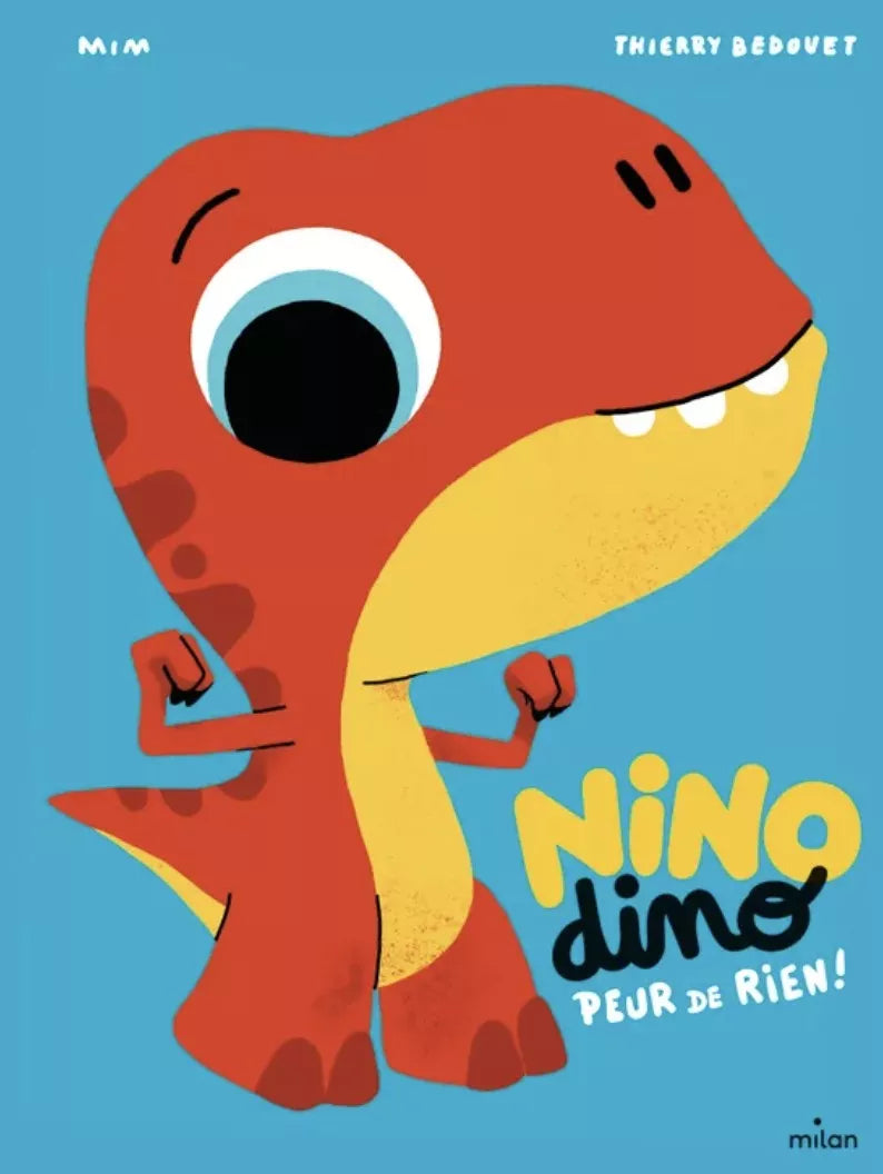 Livre - Nino Dino peur de rien